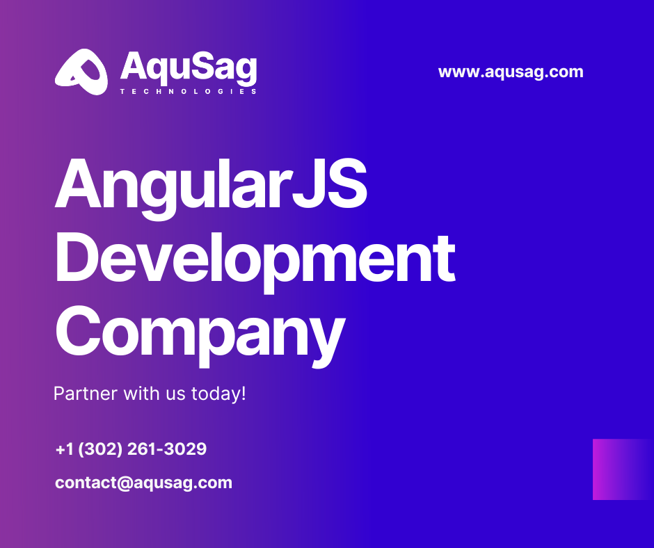 AngularJS Development Services | Custom Solutions | Aqusag
