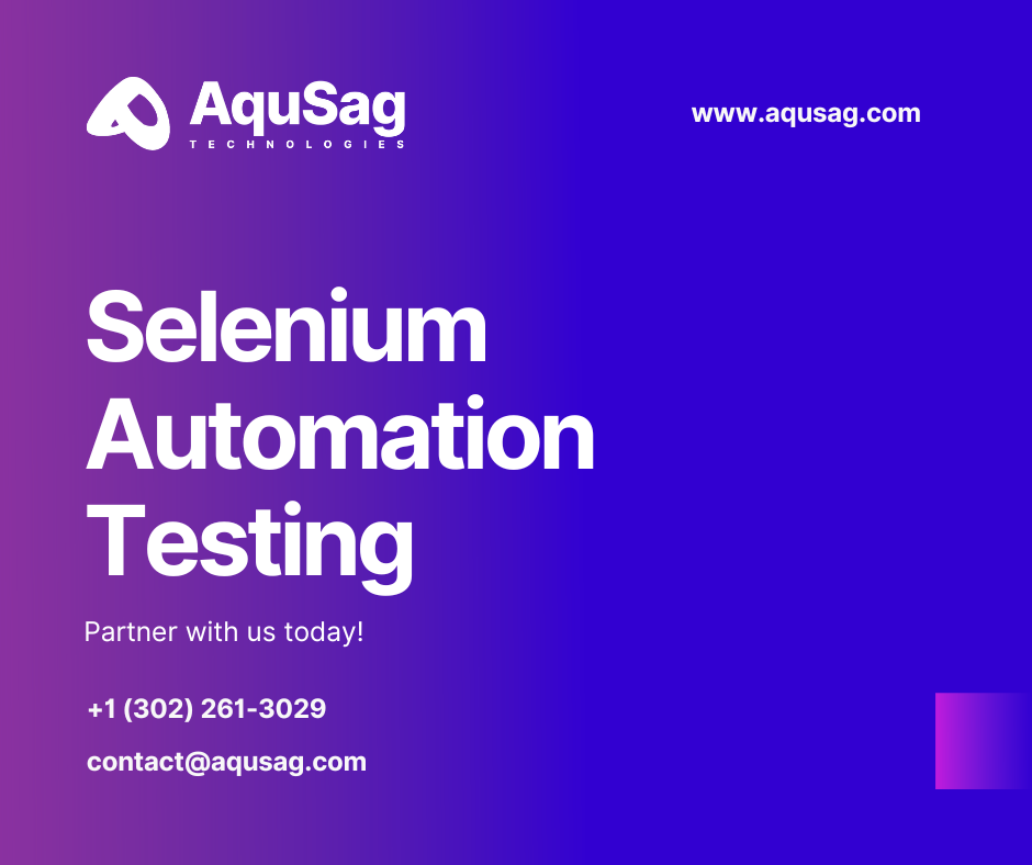 Selenium Automation Testing Services | Web Application Assurance